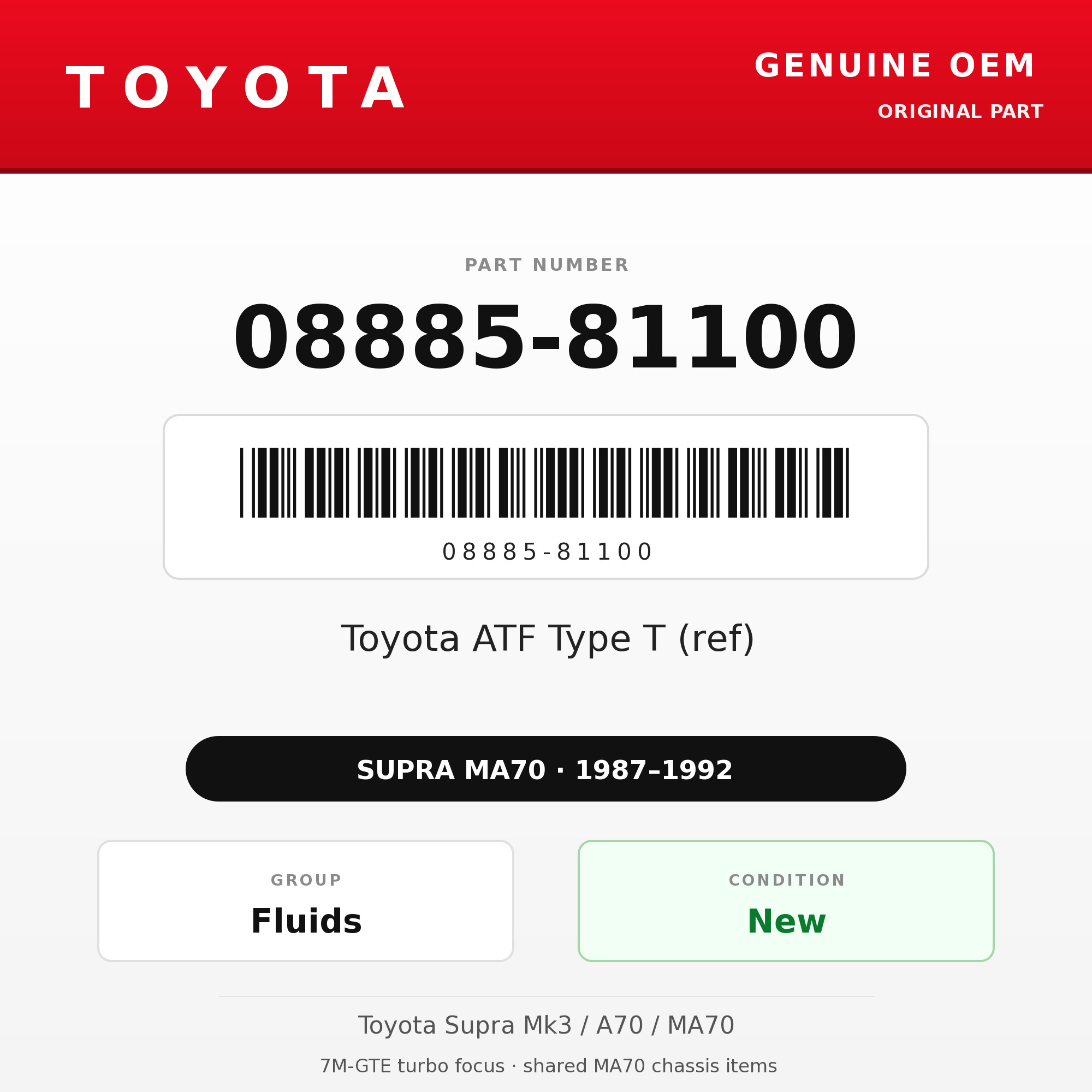 Genuine Toyota OEM 08885-81100 - Toyota ATF Type T (ref) (87-92 Supra)