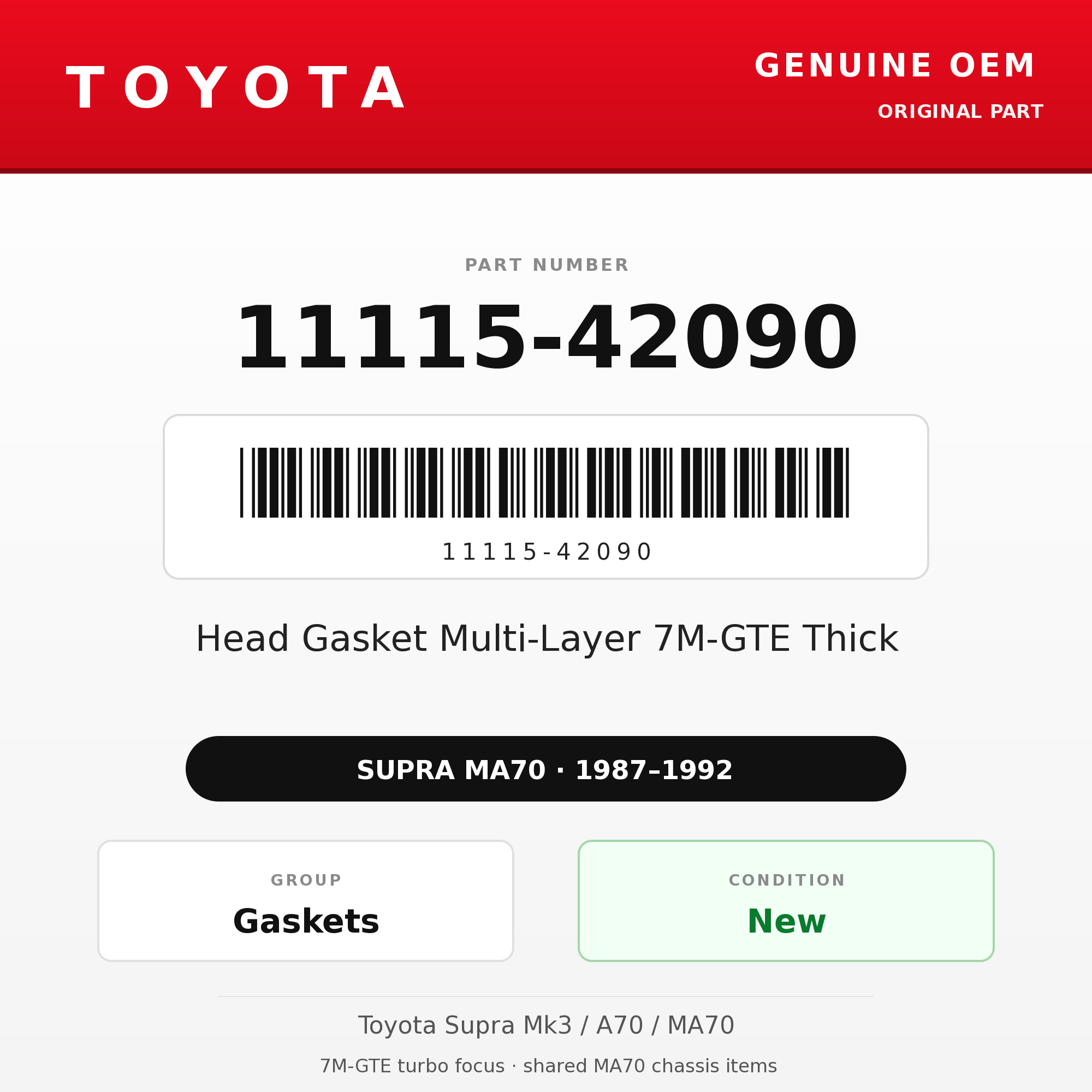 Genuine Toyota OEM 11115-42090 - Head Gasket Multi-Layer 7M-GTE Thick (87-92 Supra)