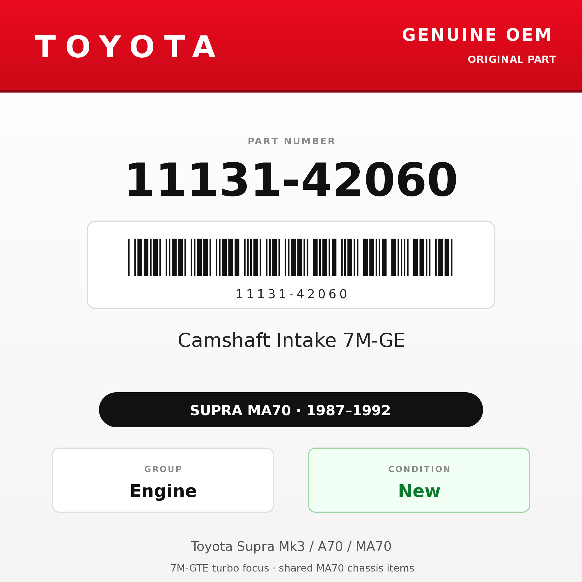 Genuine Toyota OEM 11131-42060 - Camshaft Intake 7M-GE (87-92 Supra)