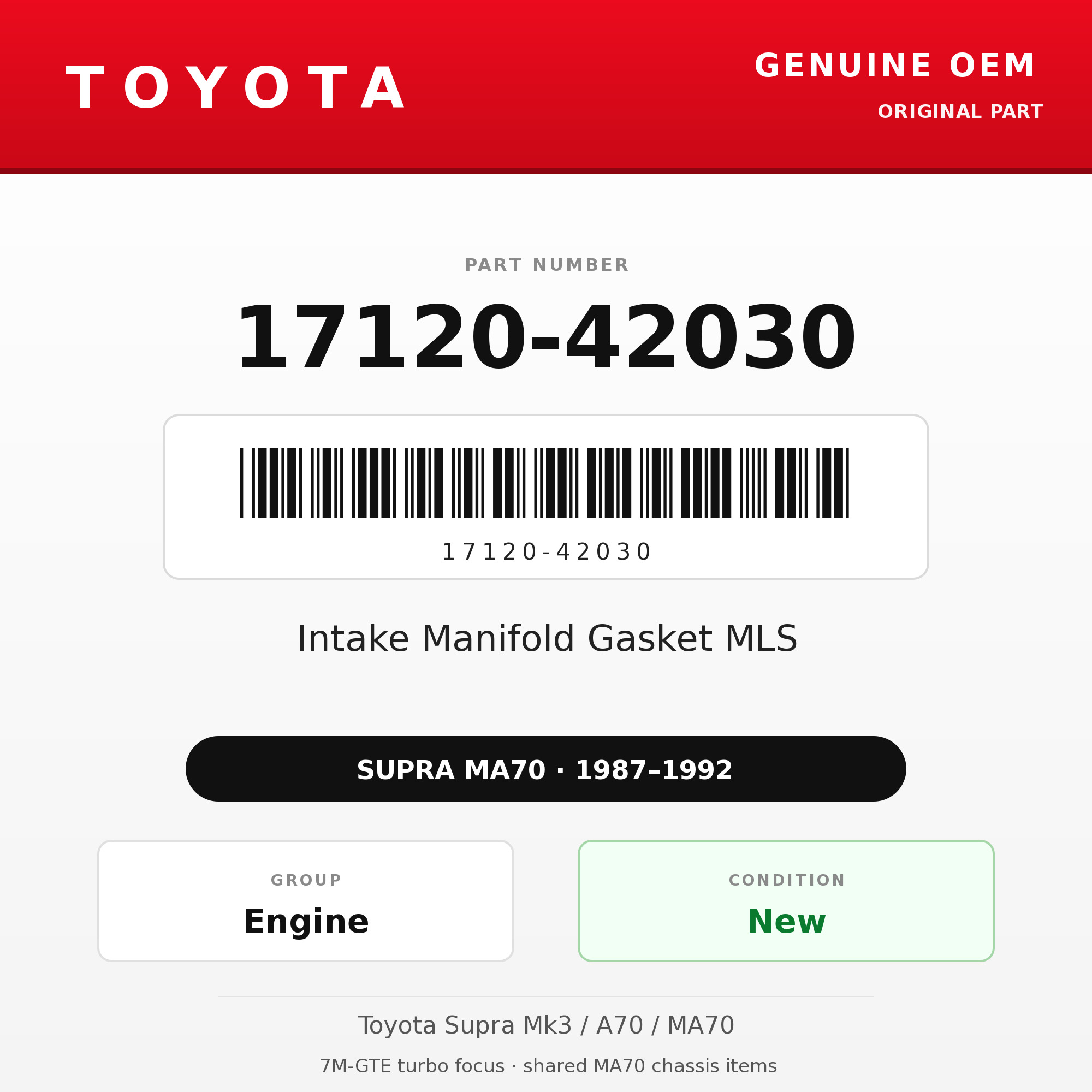 Genuine Toyota OEM 17120-42030 - Intake Manifold Gasket MLS 7M (87-92 Supra)