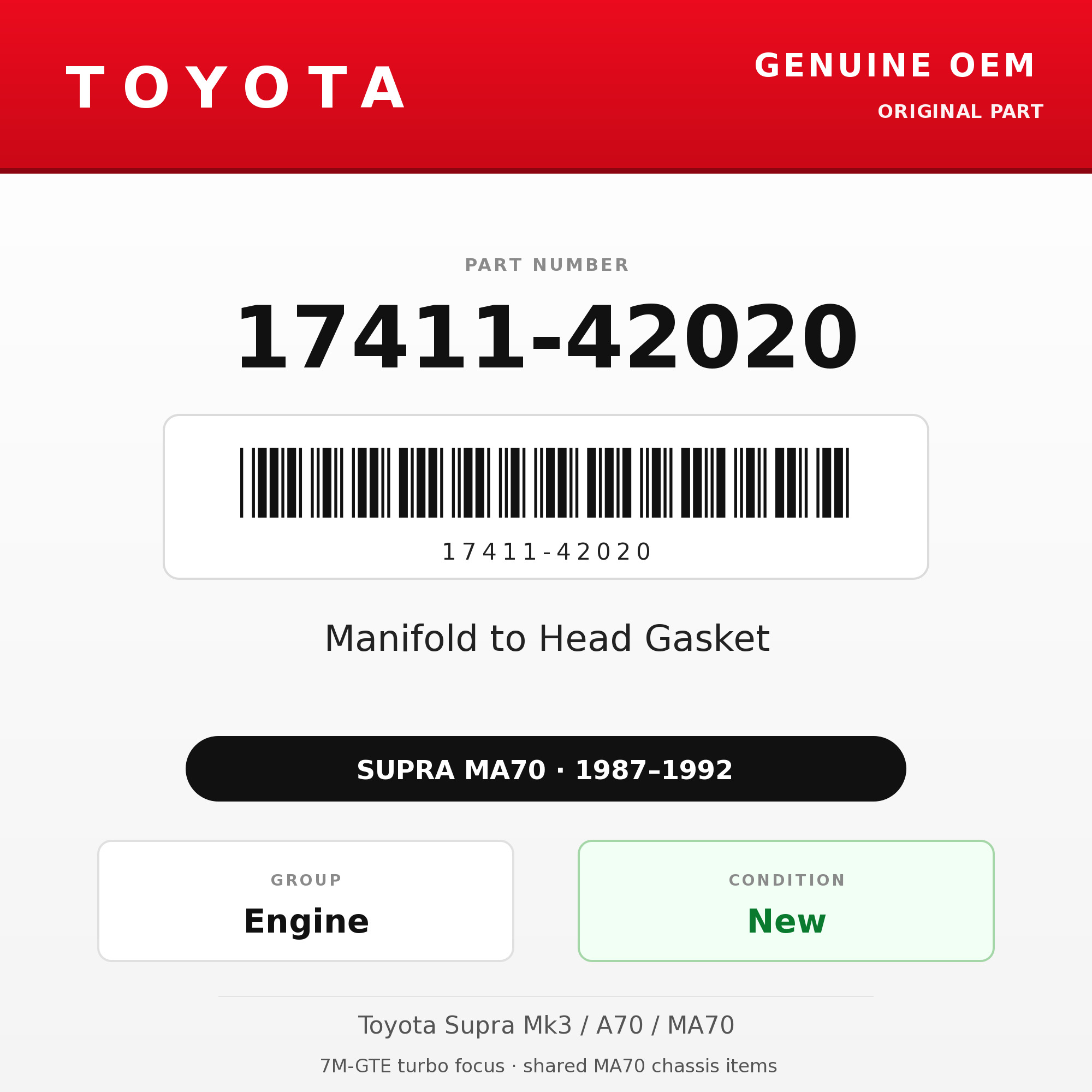 Genuine Toyota OEM 17411-42020 - Manifold to Head Gasket 7M-GTE (87-92 Supra)