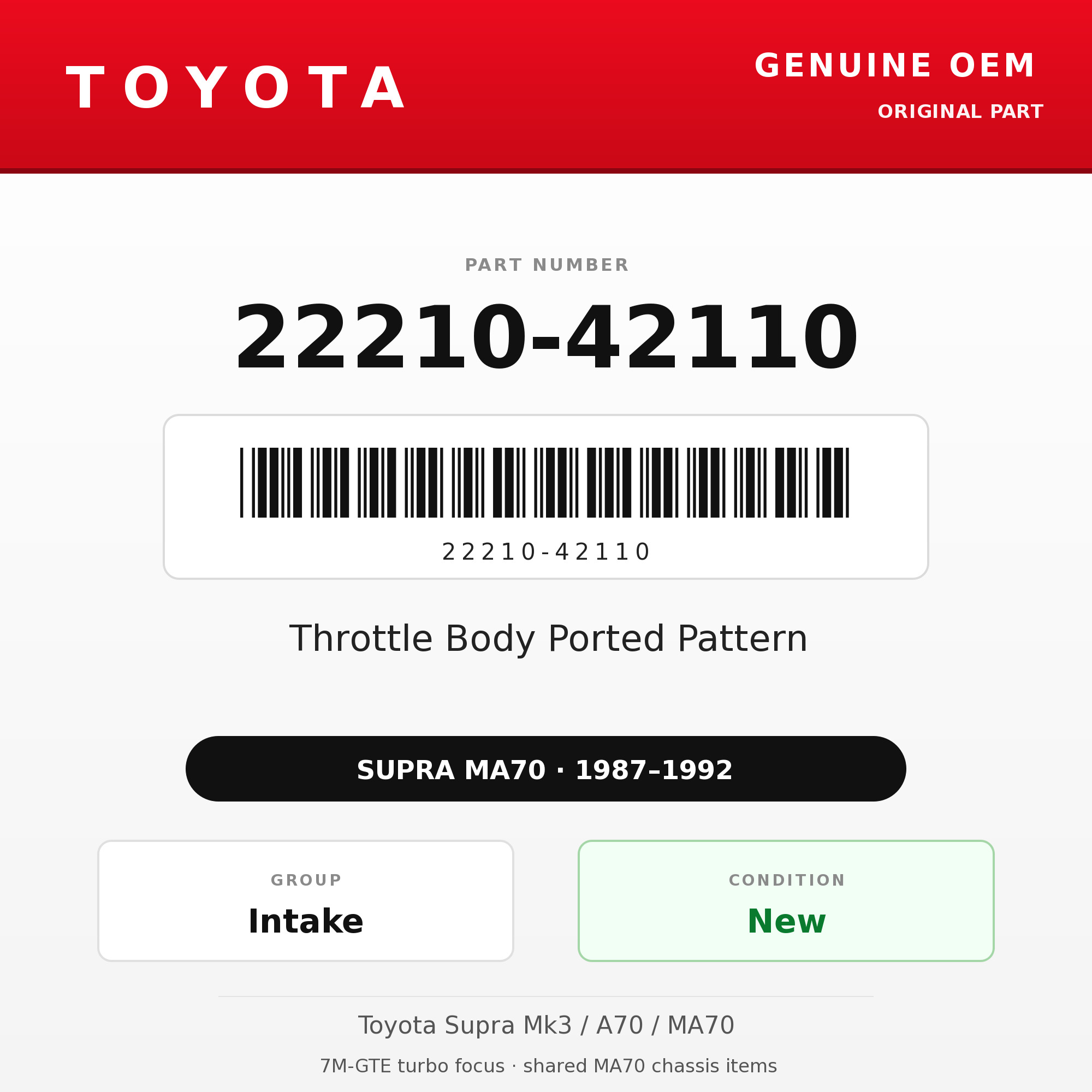 Genuine Toyota OEM 22210-42110 - Throttle Body Ported Pattern 7M-GTE (87-92 Supra)