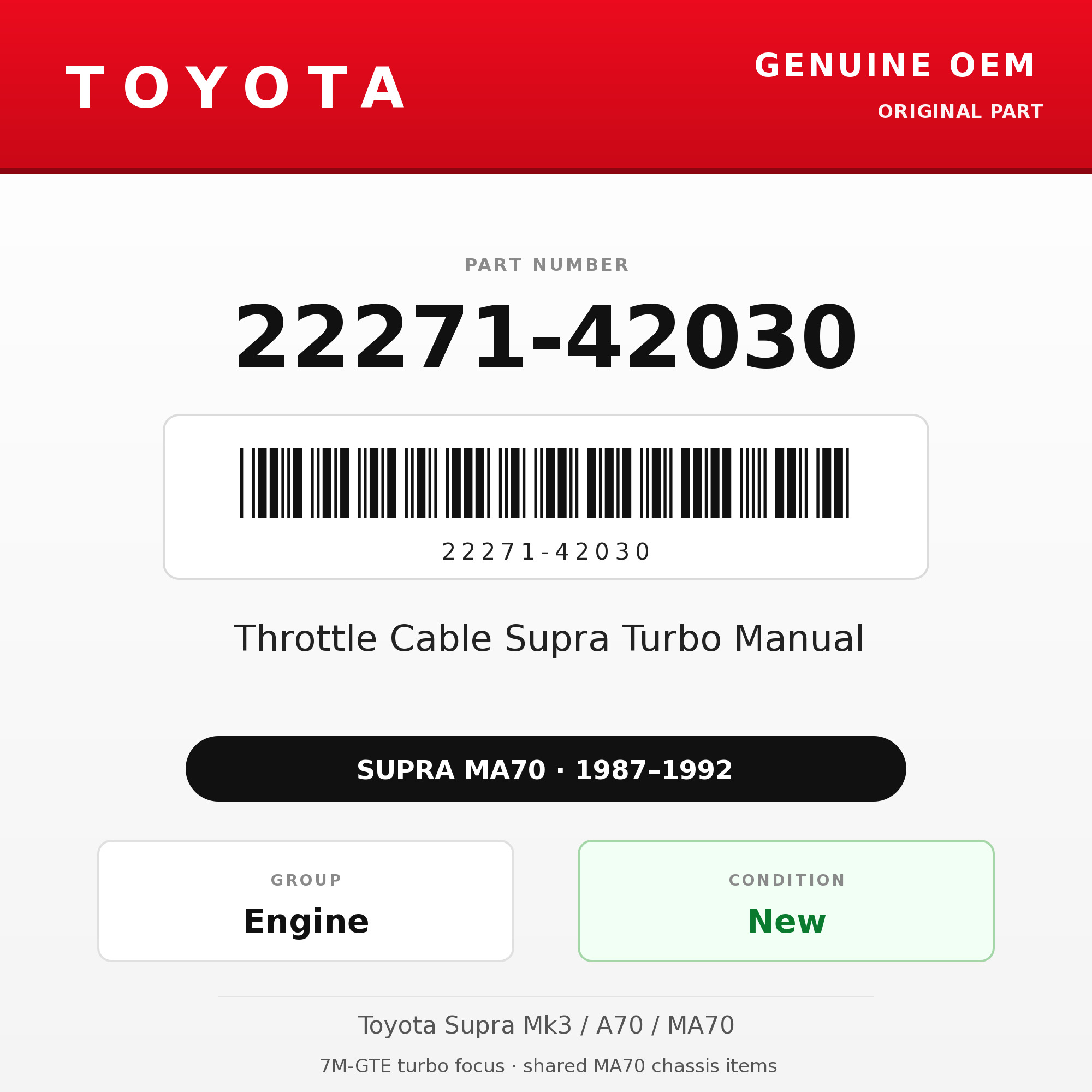 Genuine Toyota OEM 22271-42030 - Throttle Cable Supra Turbo Manual (87-92 Supra)