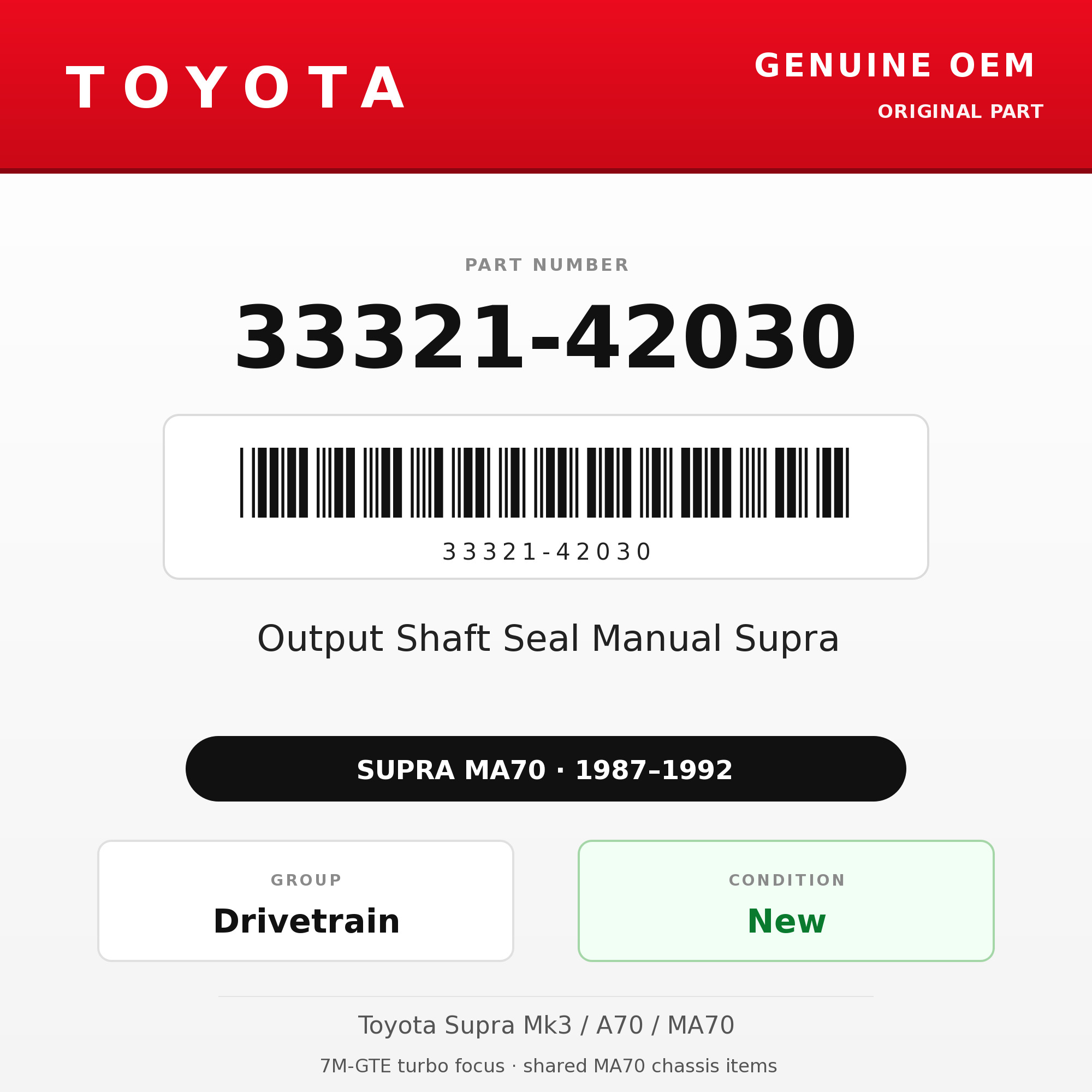 Genuine Toyota OEM 33321-42030 - Output Shaft Seal Manual Supra (87-92 Supra)