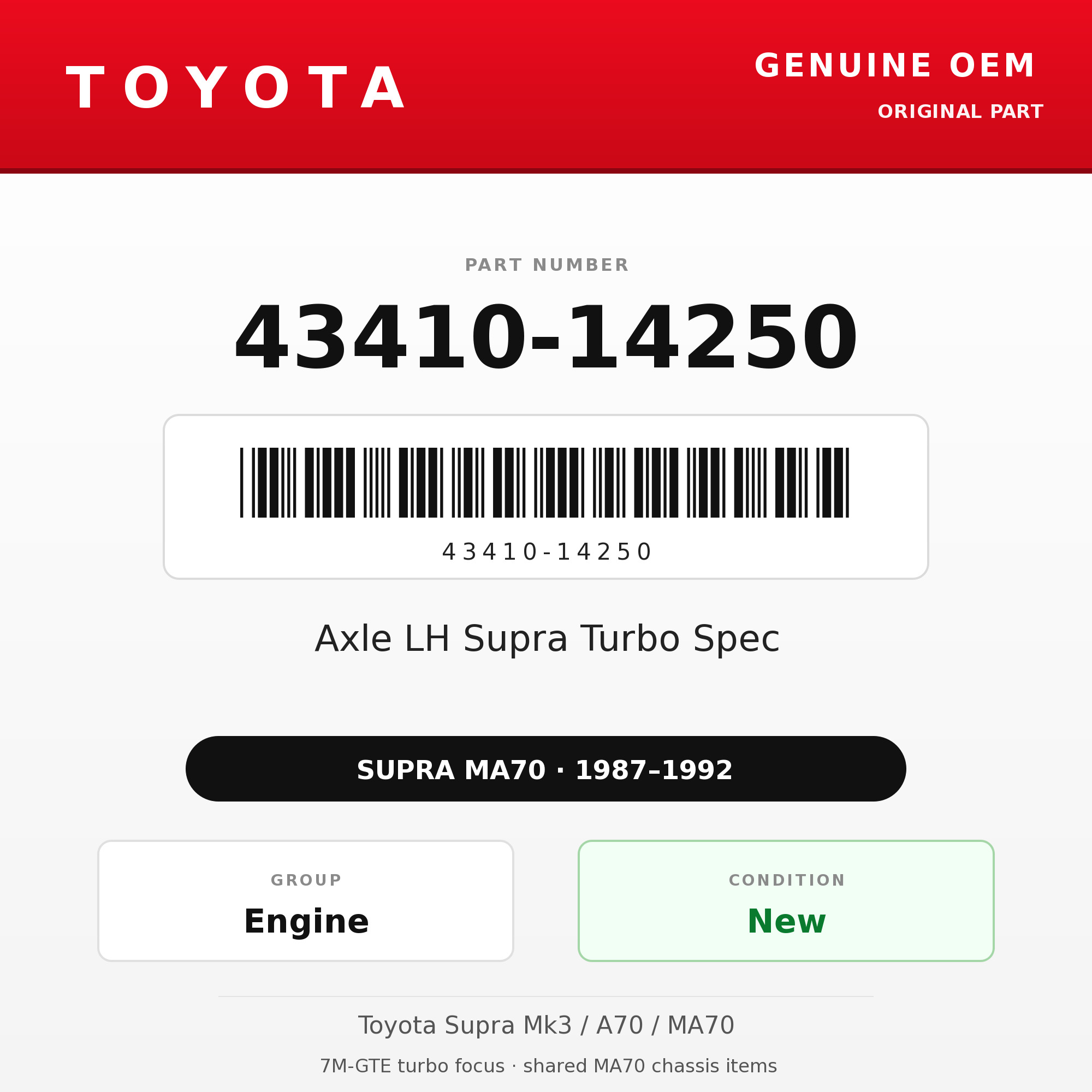 Genuine Toyota OEM 43410-14250 - Axle LH Supra Turbo Spec (87-92 Supra)