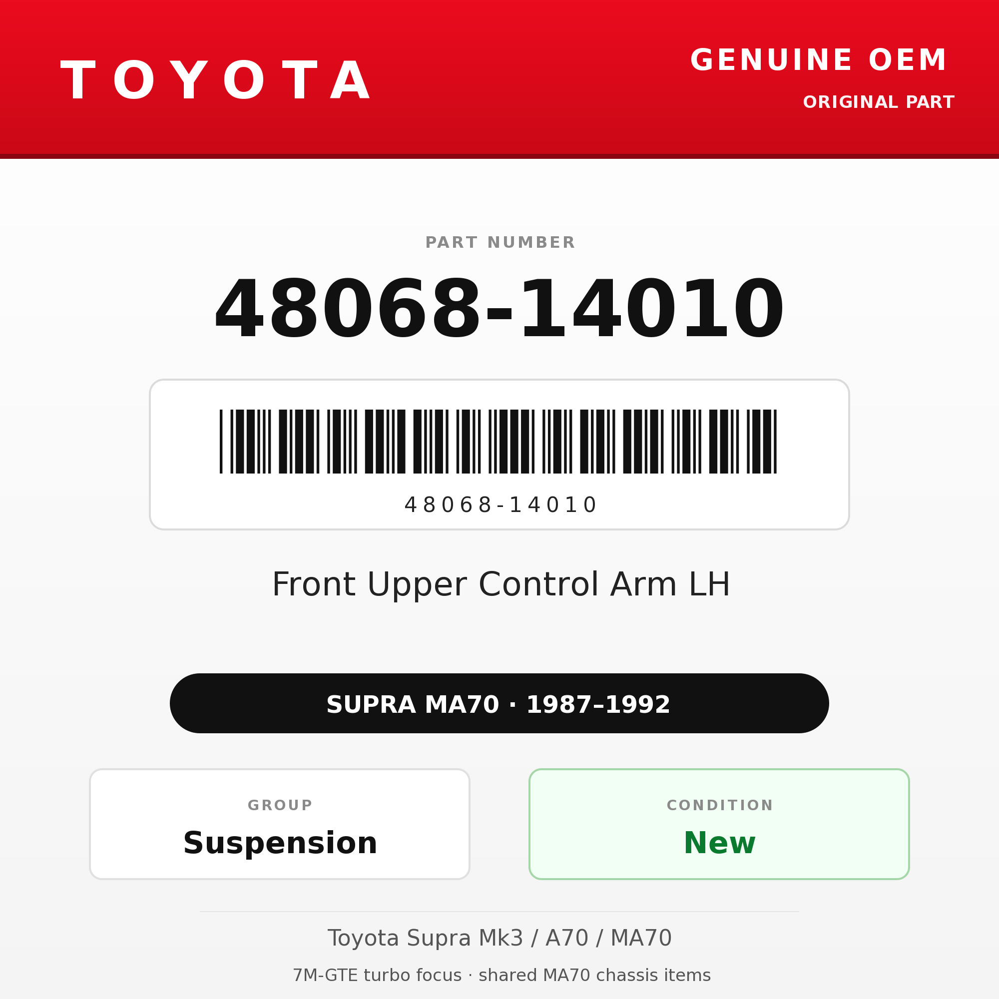 Genuine Toyota OEM 48068-14010 - Front Upper Control Arm LH (87-92 Supra)