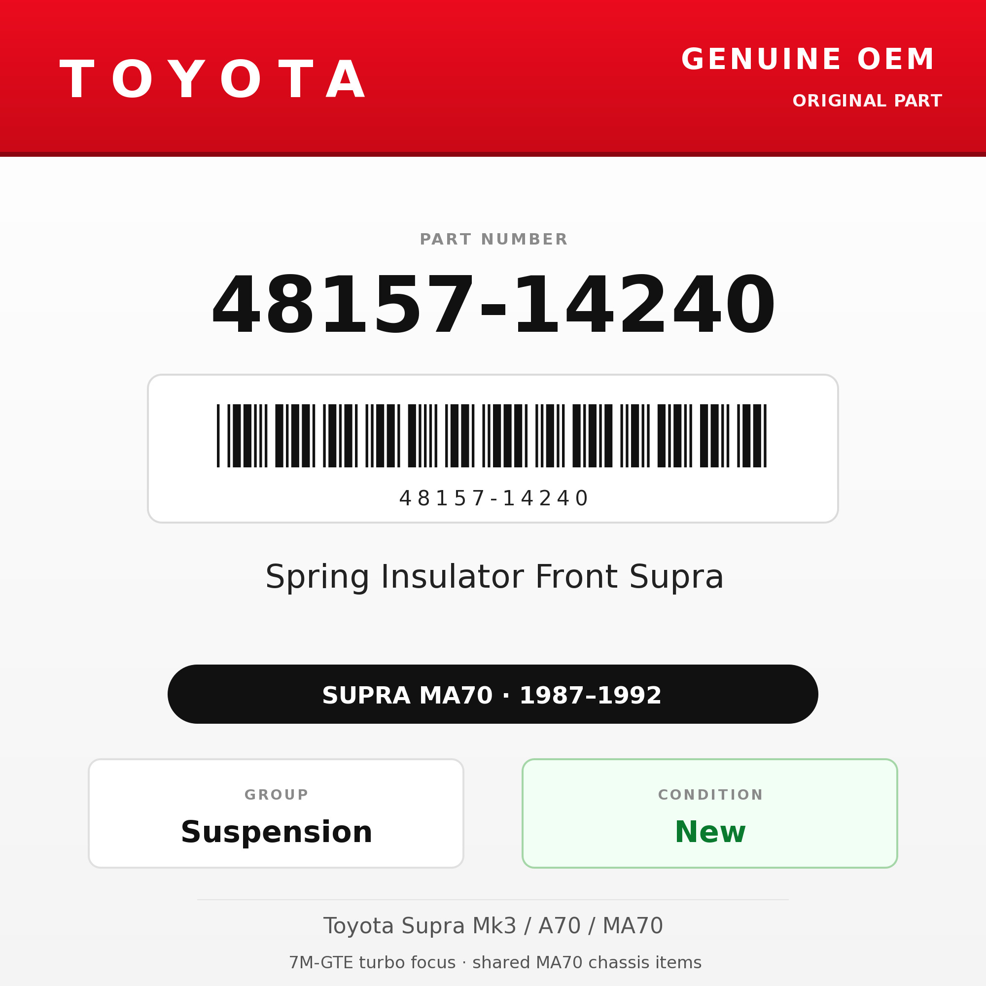 Genuine Toyota OEM 48157-14240 - Spring Insulator Front Supra (each) (87-92 Supra)