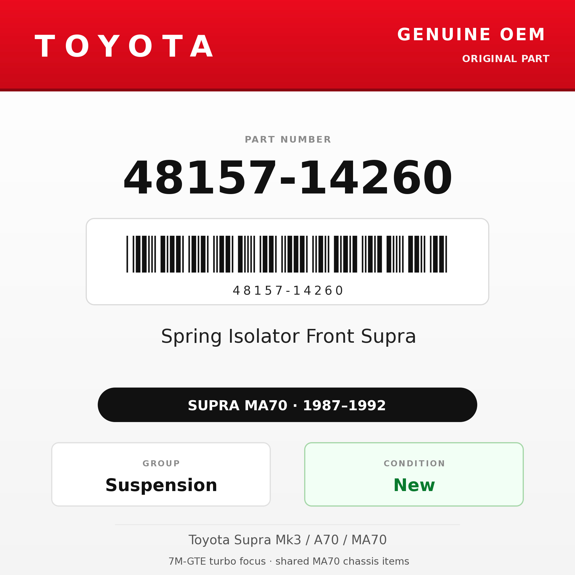 Genuine Toyota OEM 48157-14260 - Spring Isolator Front Supra (each) (87-92 Supra)