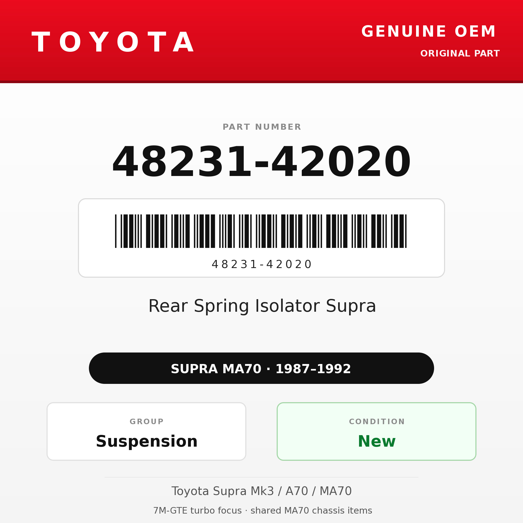 Genuine Toyota OEM 48231-42020 - Rear Spring Isolator Supra (87-92 Supra)