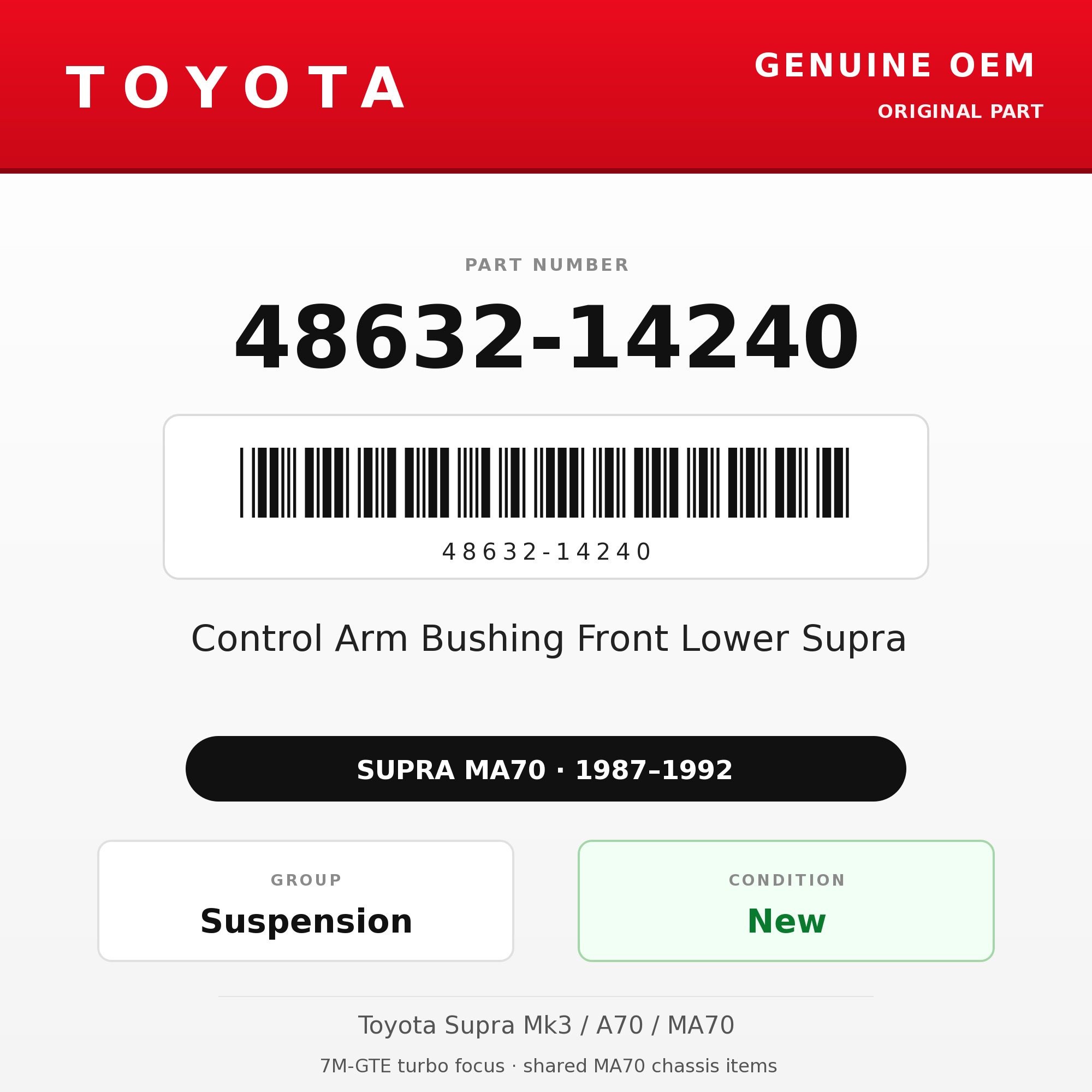 Genuine Toyota OEM 48632-14240 - Control Arm Bushing Front Lower Supra (87-92 Supra)