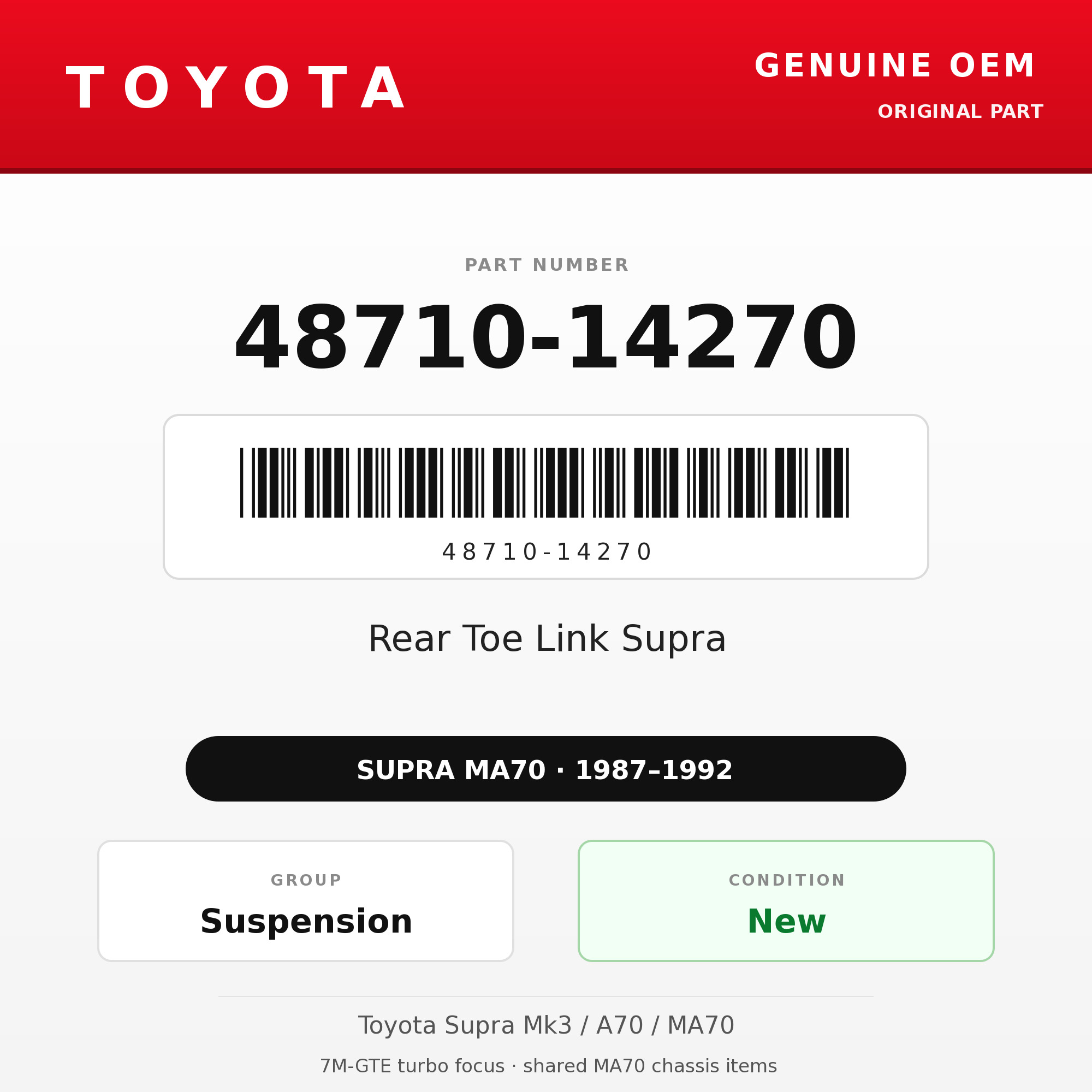 Genuine Toyota OEM 48710-14270 - Rear Toe Link Supra (each) (87-92 Supra)