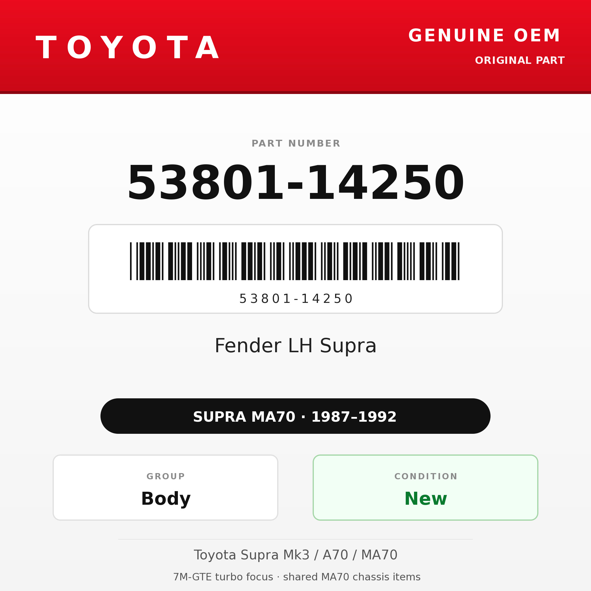Genuine Toyota OEM 53801-14250 - Fender LH Supra (87-92 Supra)