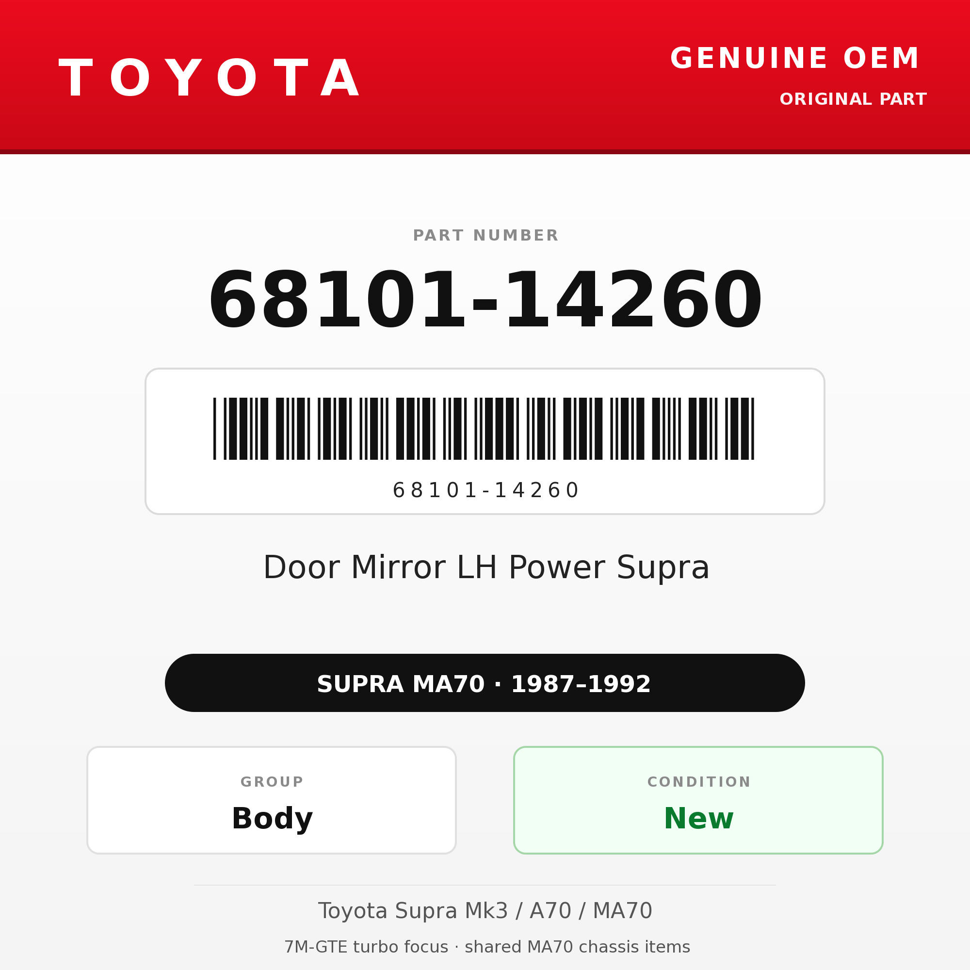 Genuine Toyota OEM 68101-14260 - Door Mirror LH Power Supra (87-92 Supra)