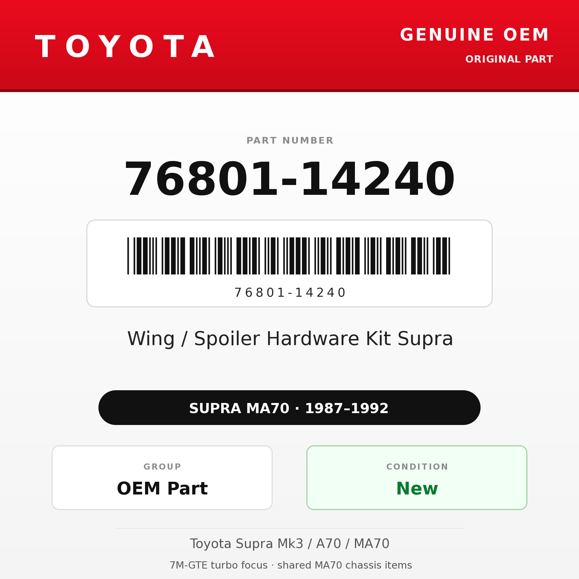 Genuine Toyota OEM 76801-14240 - Wing / Spoiler Hardware Kit Supra (87-92 Supra)