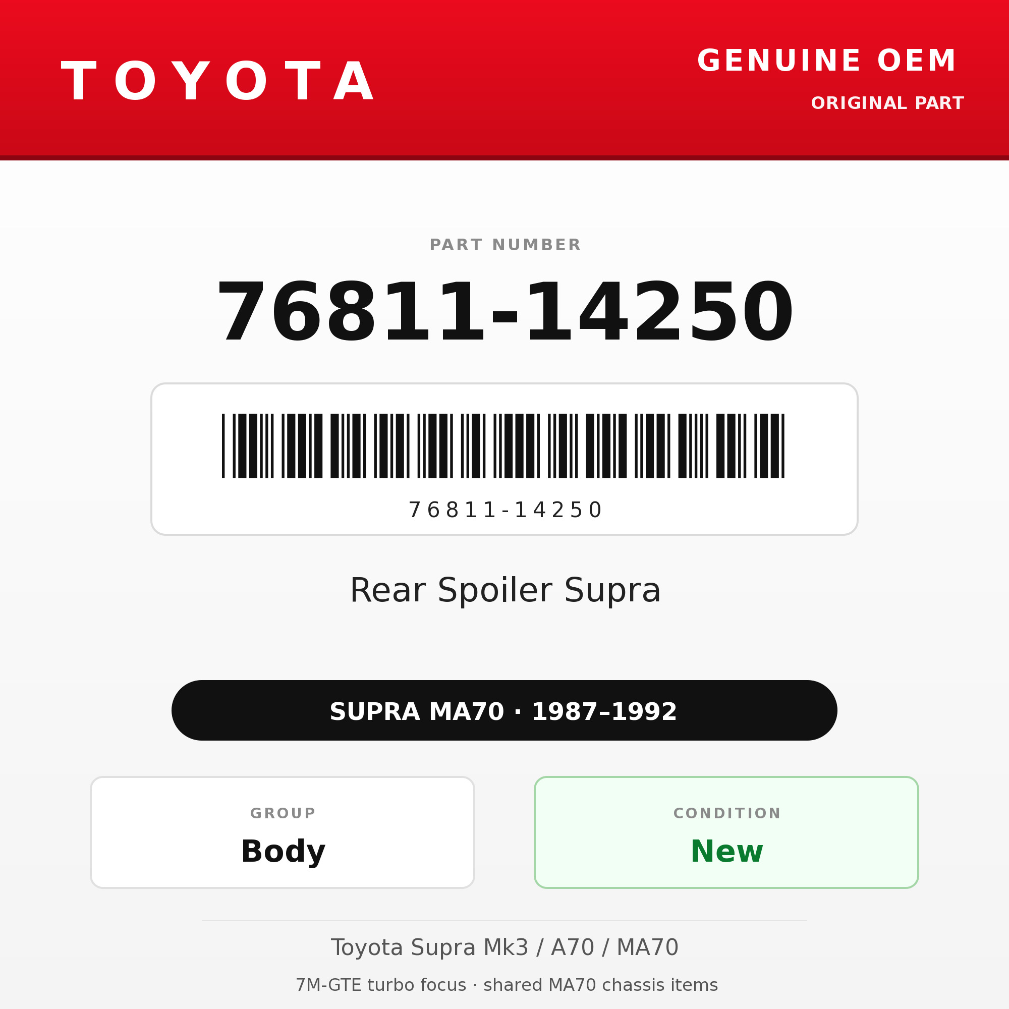 Genuine Toyota OEM 76811-14250 - Rear Spoiler Supra (87-92 Supra)
