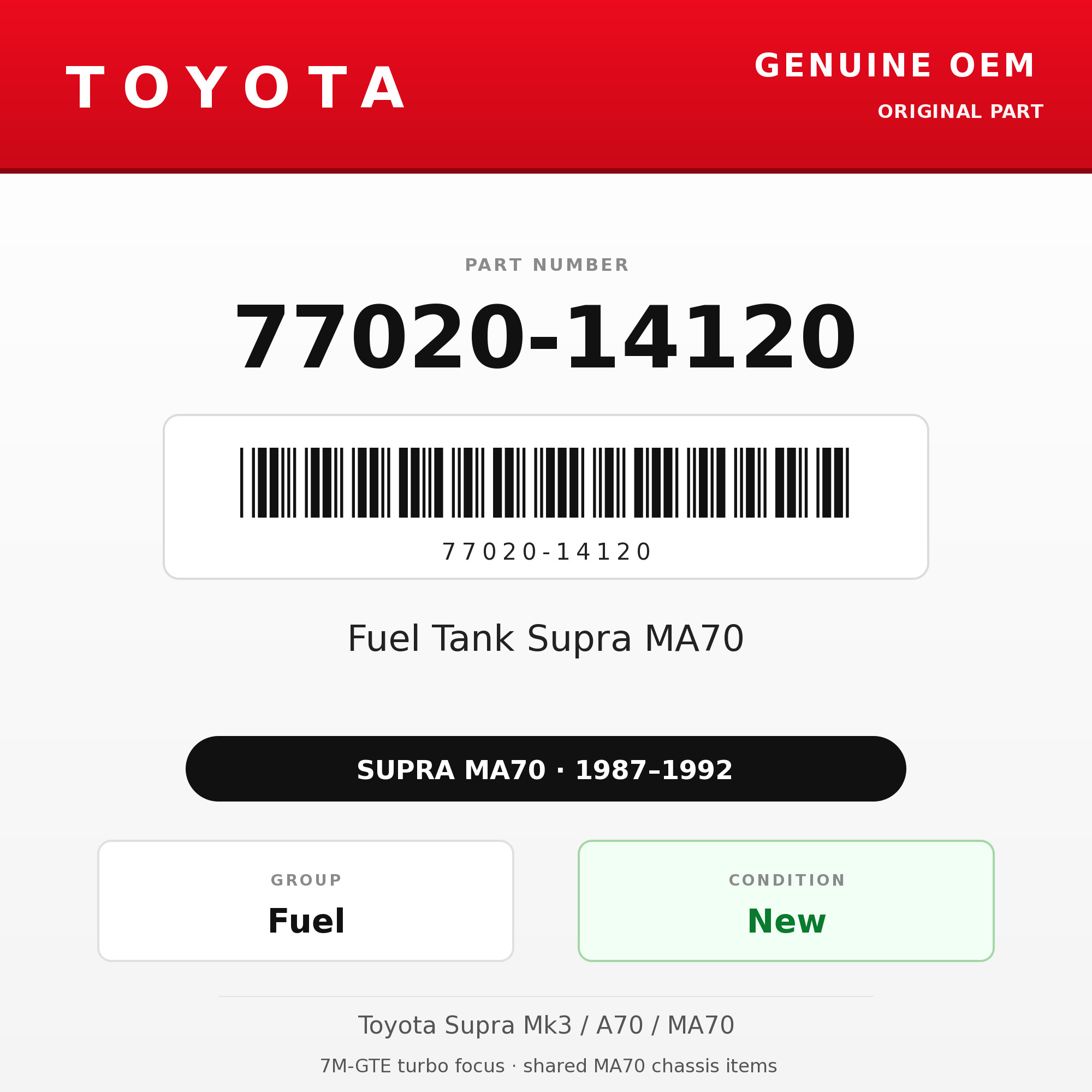Genuine Toyota OEM 77020-14120 - Fuel Tank Supra MA70 (87-92 Supra)