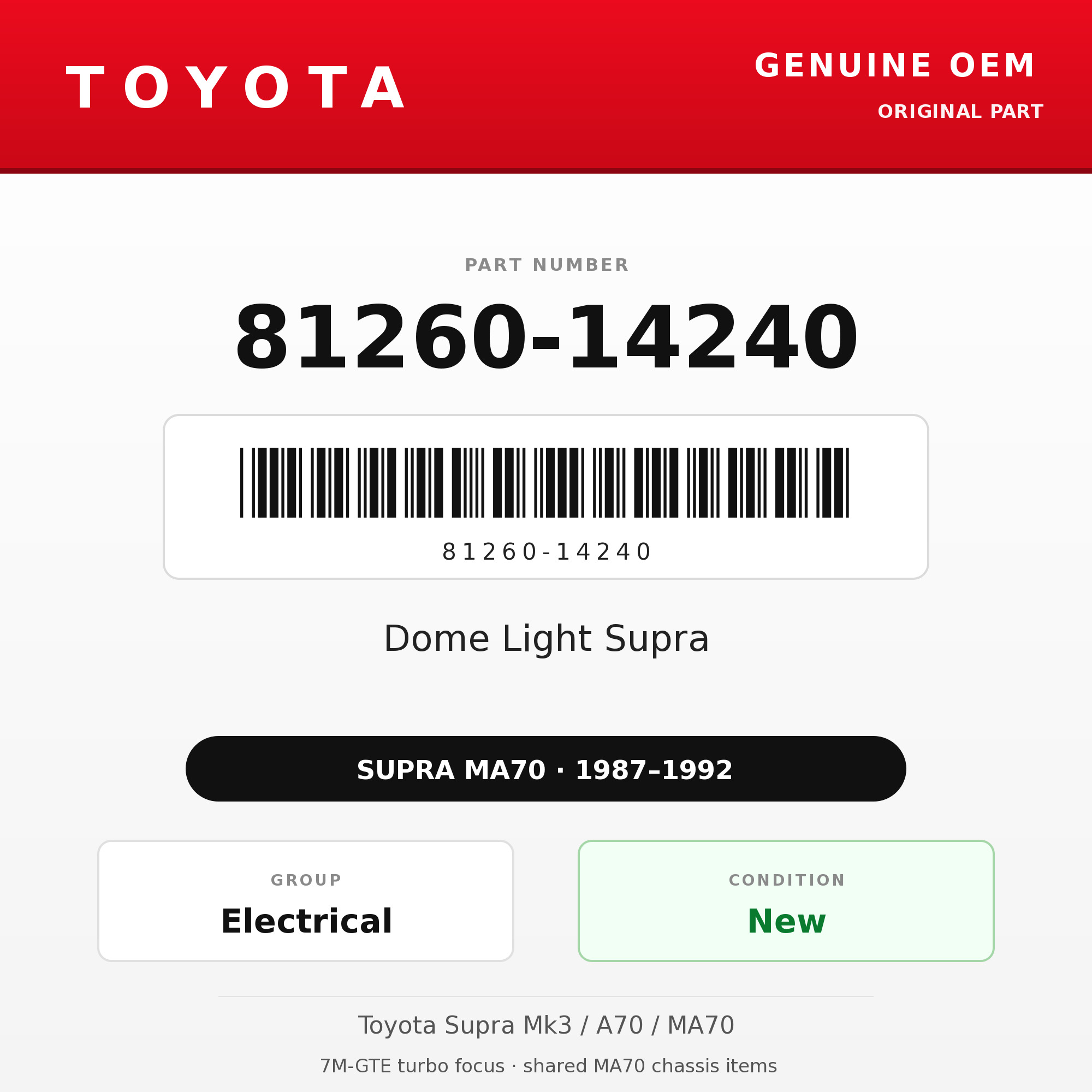 Genuine Toyota OEM 81260-14240 - Dome Light Supra (87-92 Supra)