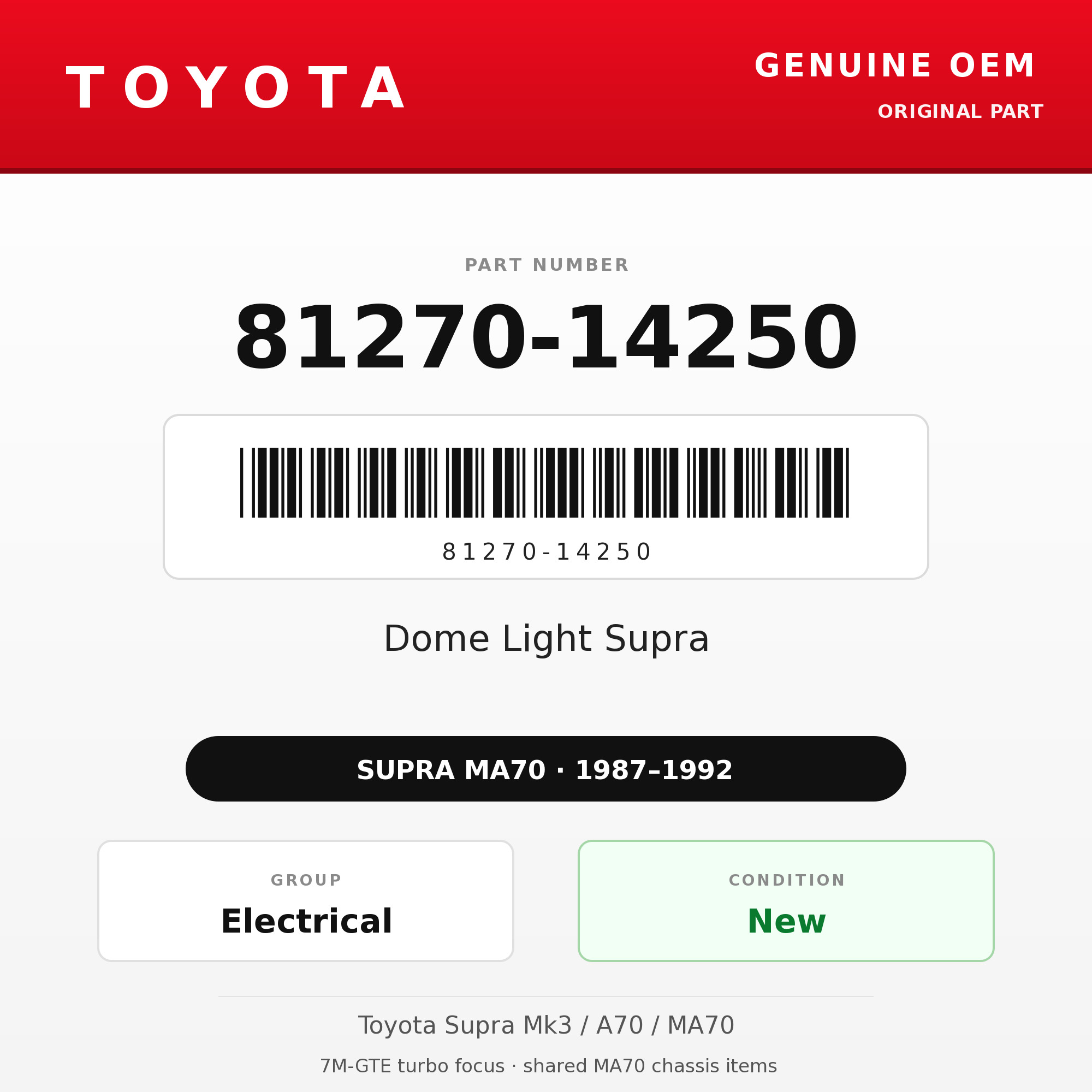 Genuine Toyota OEM 81270-14250 - Dome Light Supra (87-92 Supra)