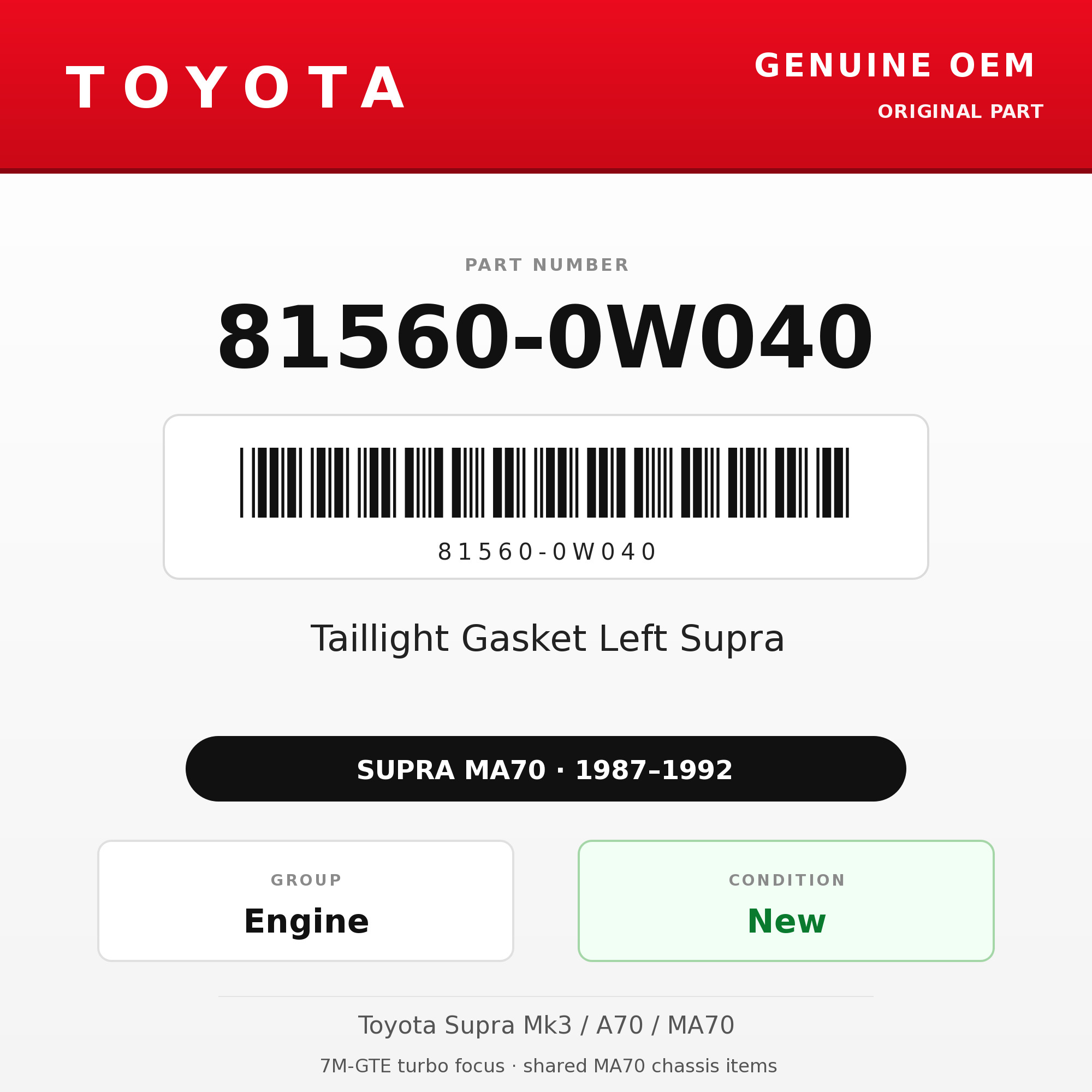 Genuine Toyota OEM 81560-0W040 - Taillight Gasket Left Supra (87-92 Supra)