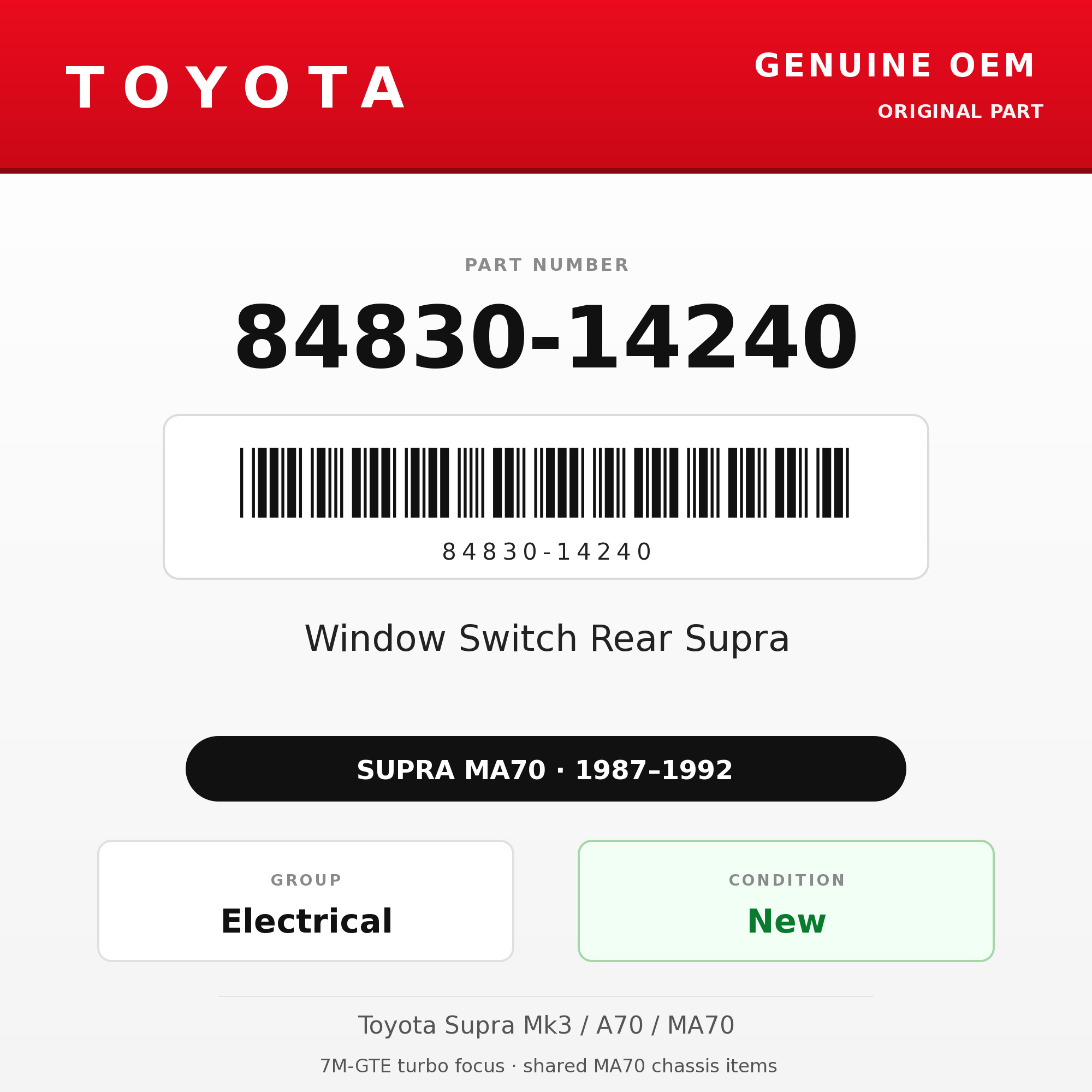 Genuine Toyota OEM 84830-14240 - Window Switch Rear Supra (each) (87-92 Supra)