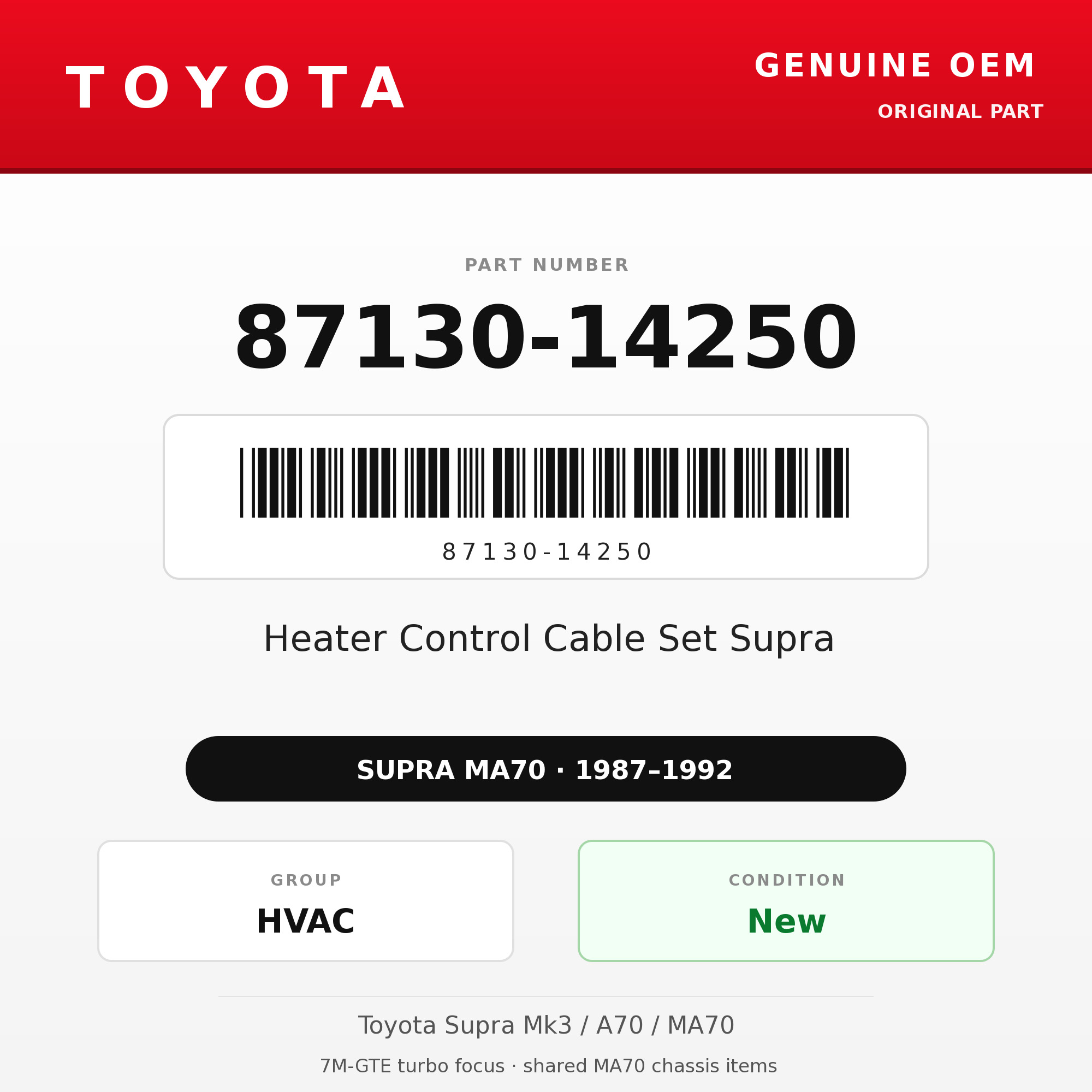 Genuine Toyota OEM 87130-14250 - Heater Control Cable Set Supra (87-92 Supra)