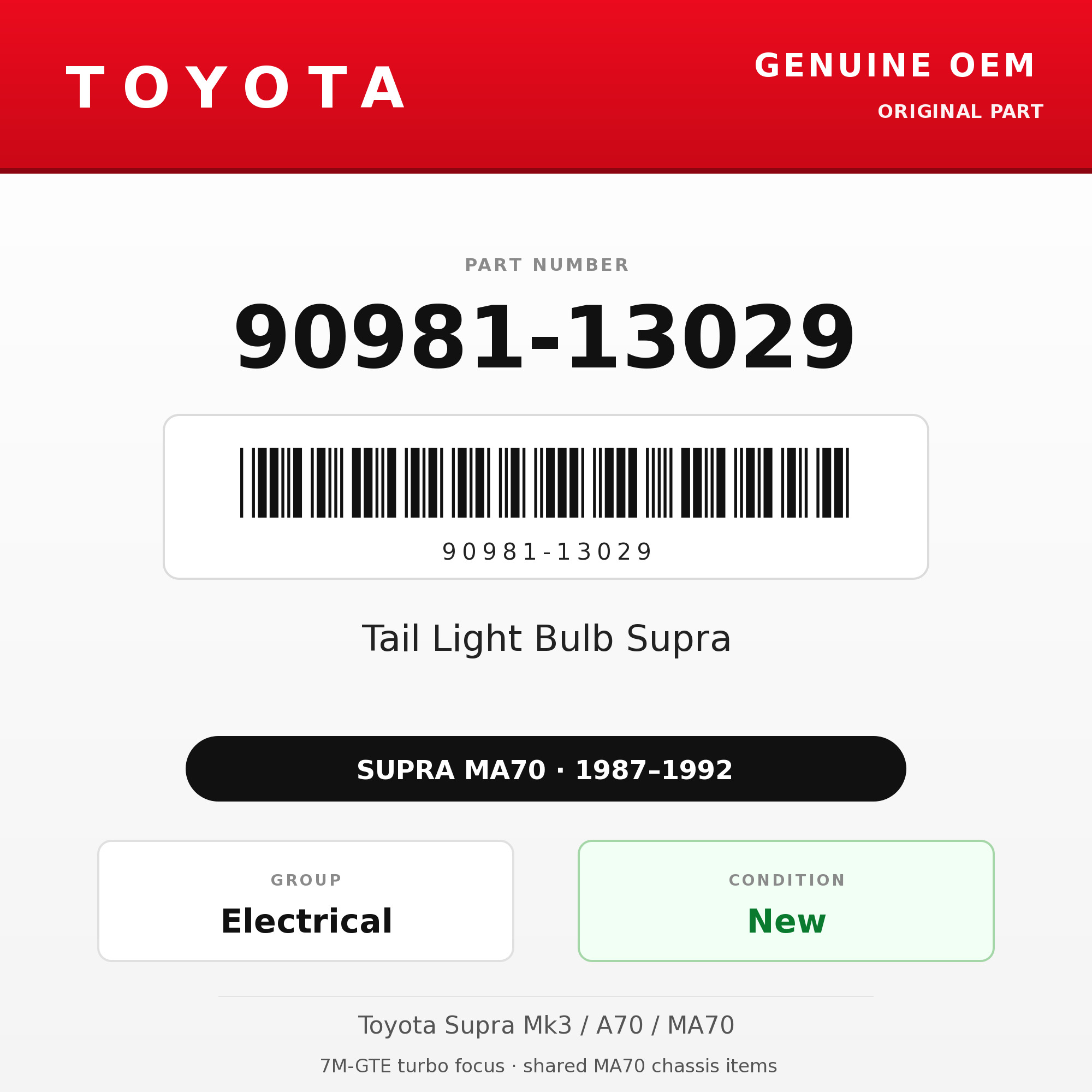 Genuine Toyota OEM 90981-13029 - Tail Light Bulb Supra (each) (87-92 Supra)